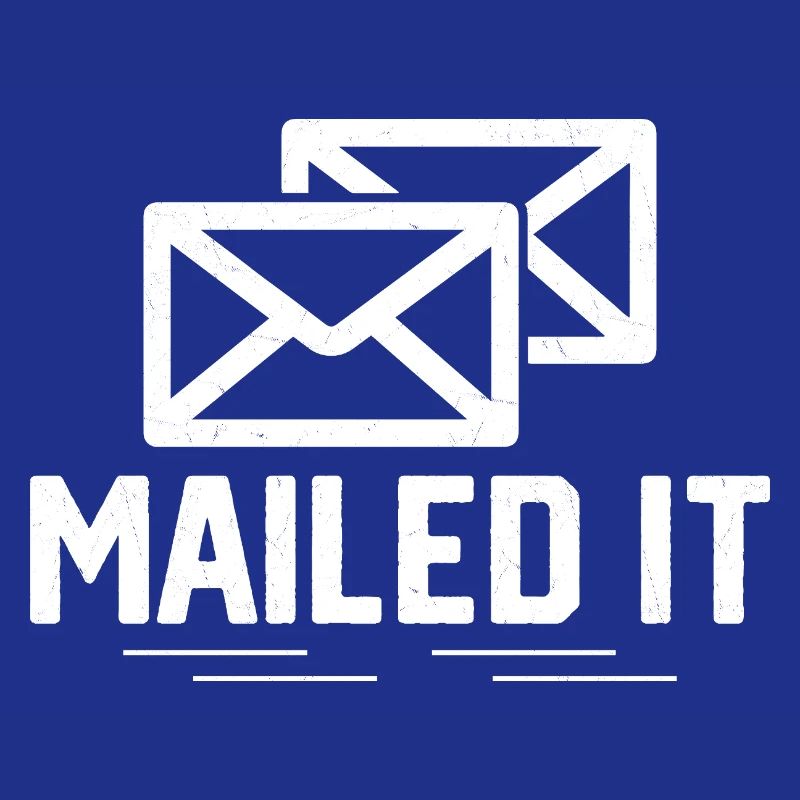 Mailed It Mailman Postal Worker