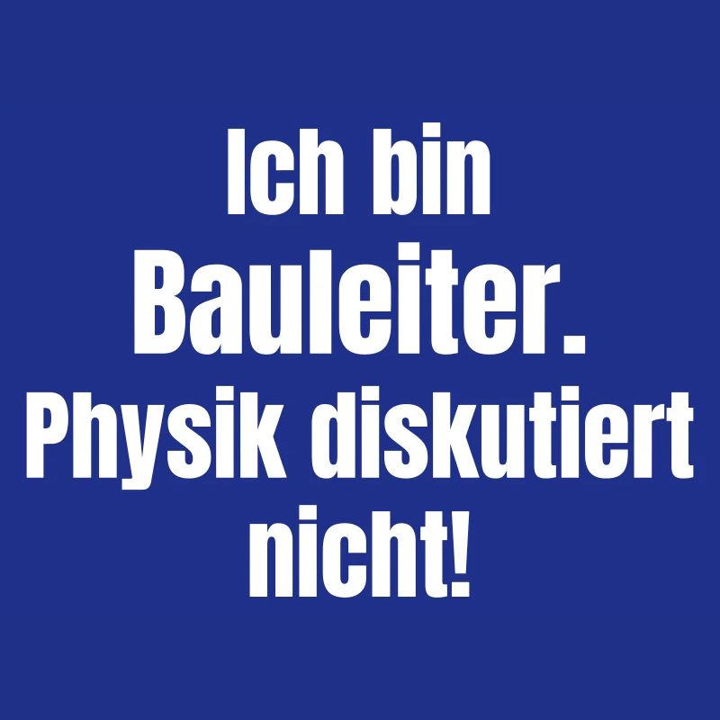 I'm a construction manager – physics doesn't discuss