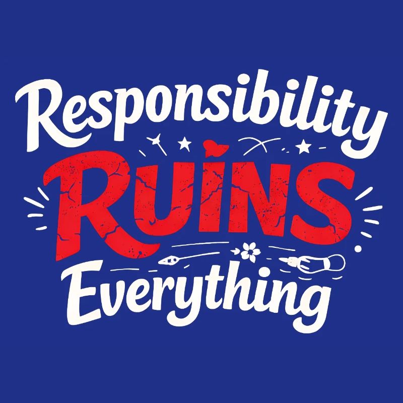 Sarcasm Responsibility Ruins Everything Funny Men