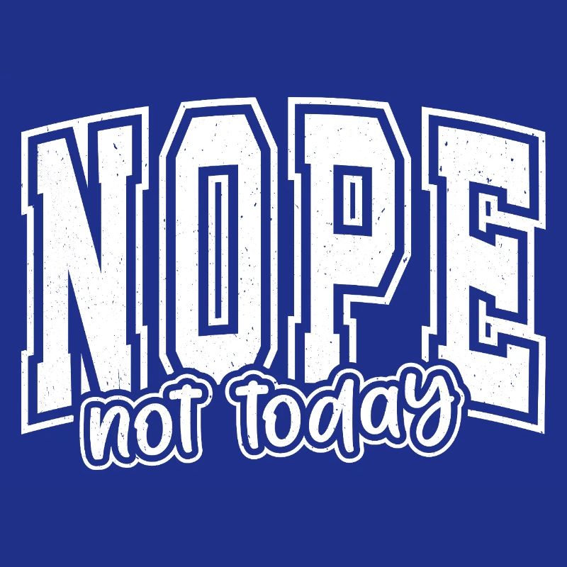 NOPE Not Today Typografie