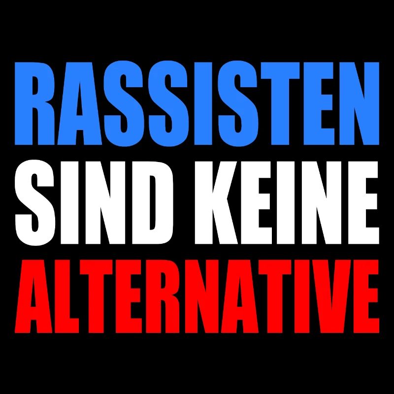rassisten sind keine alternative