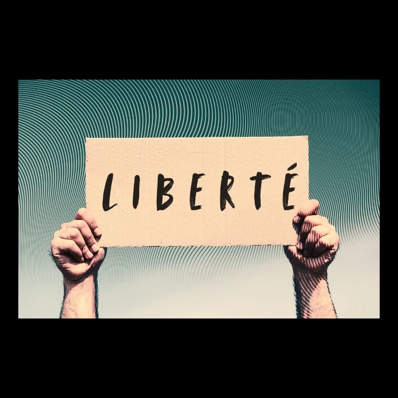 Pancarte - Liberté