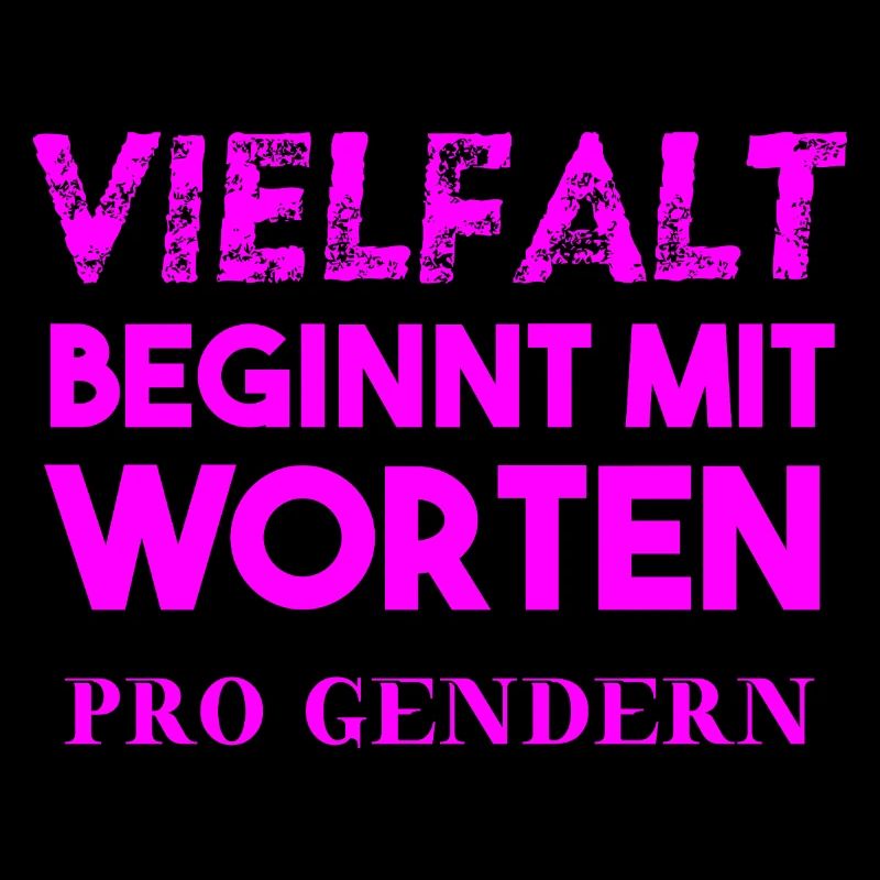 Vielfalt beginnt mit Worten Geschenk pro gendern
