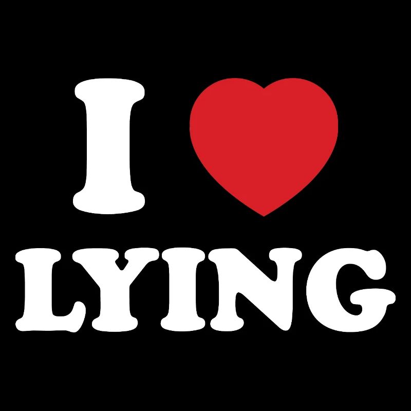 Expression of Liberation, I Love Lying
