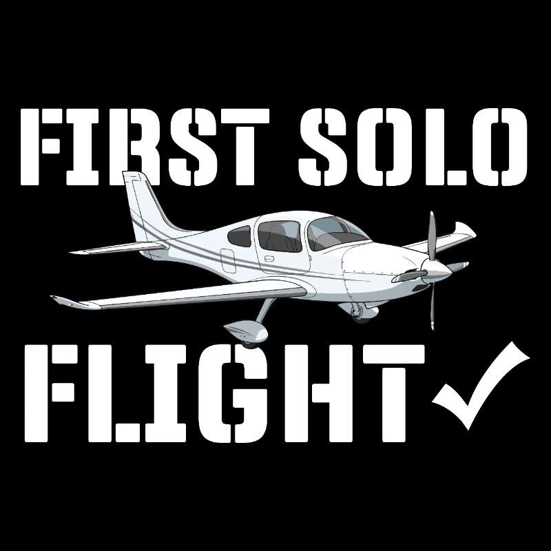 First Solo Flight Aviation Humor Pilot Student 