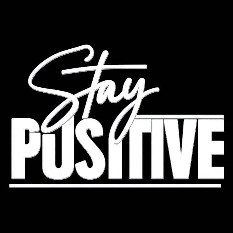 Restez positif