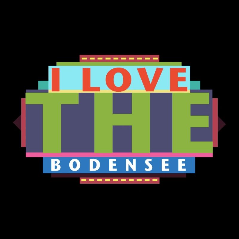 I Love The Bodensee