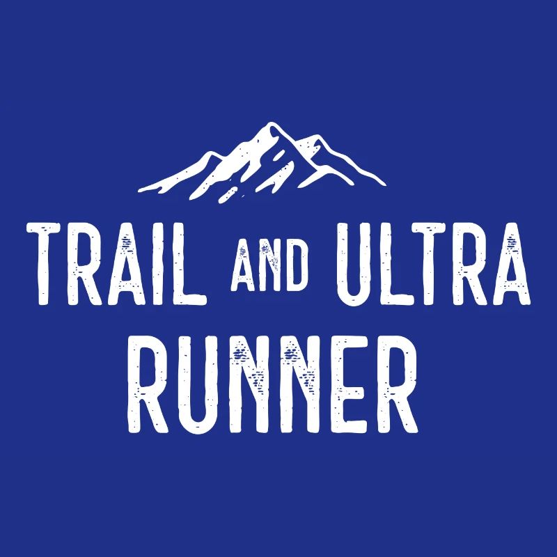 Trail and Ultra Runner