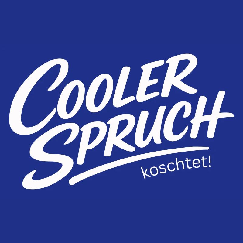 Cool saying koschtet – dialect irony design