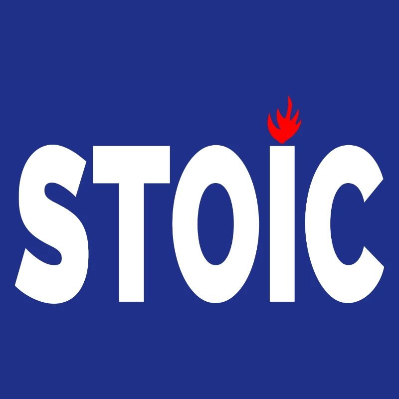 Stoic being stoic typographic artwork