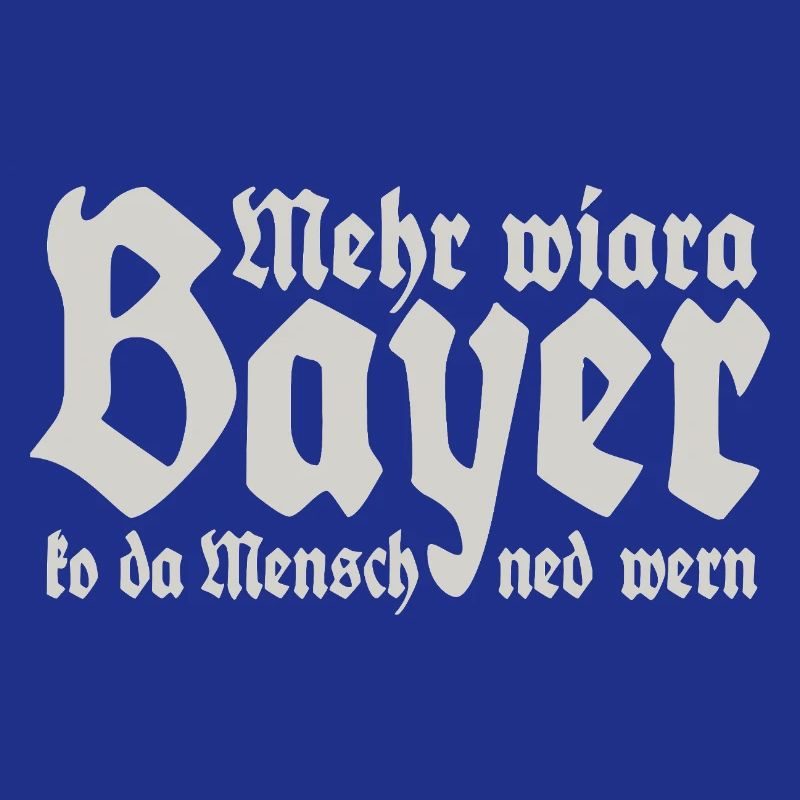 Man cannot become more than a Bavarian