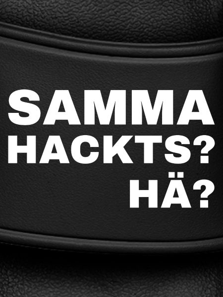 samma hacks hä
