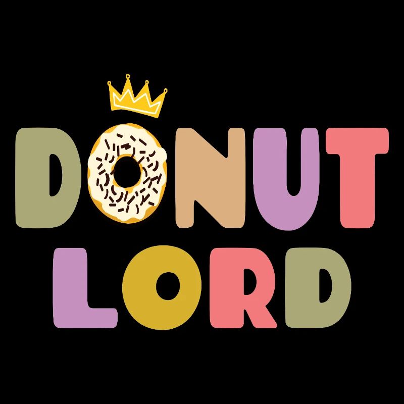 Donut Lord – Gourmet and Funny Design
