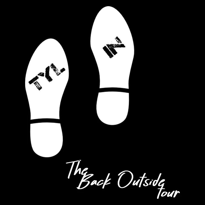 Tyl'in - the Back Outside tour Footsteps