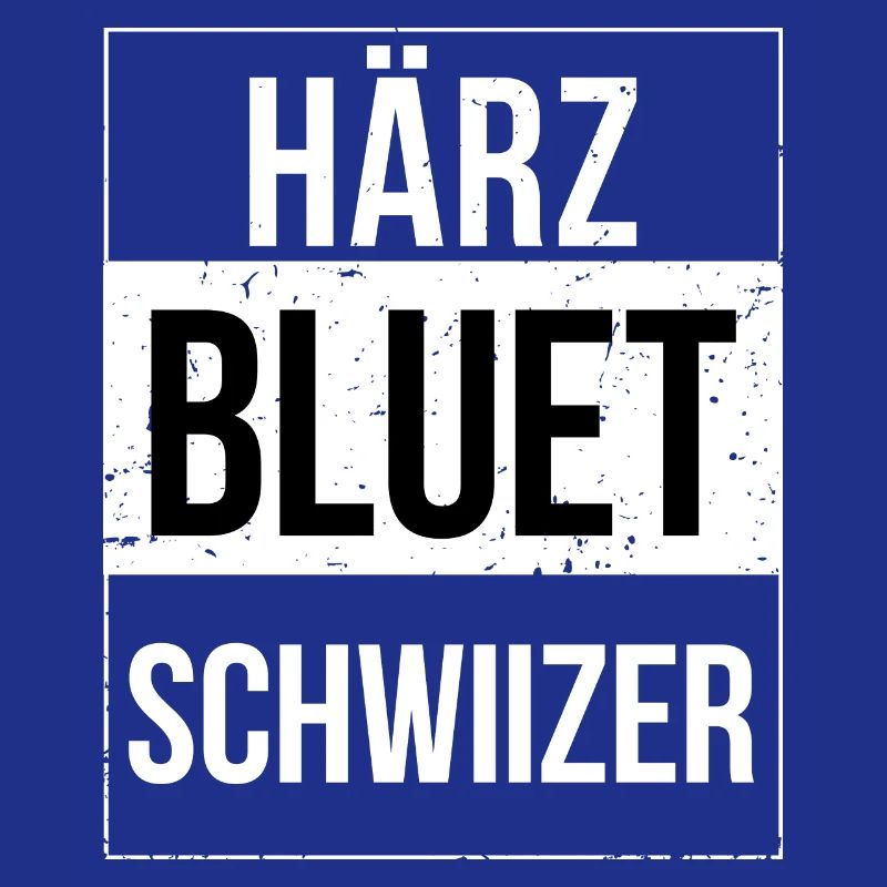 Härzbluetschwiizer Schwiizer Schweizer