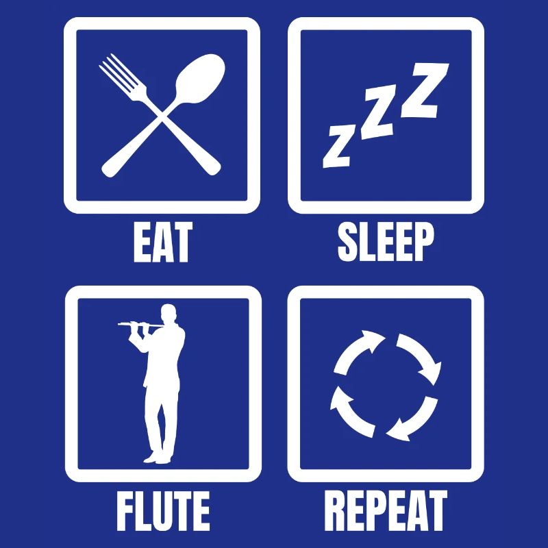 Eat Sleep Flute Repeat