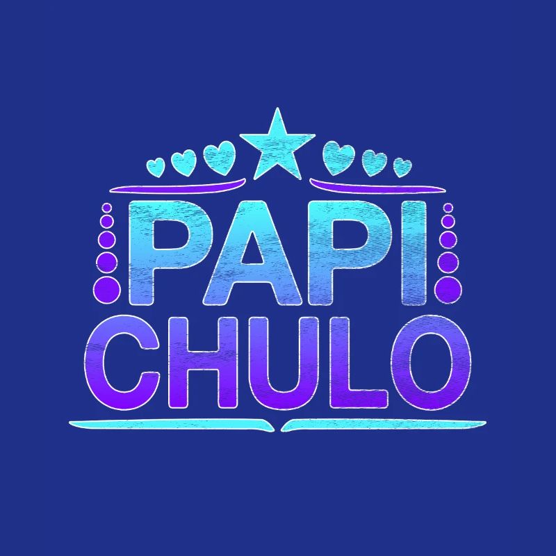 Papi Chulo - Latino Style Design