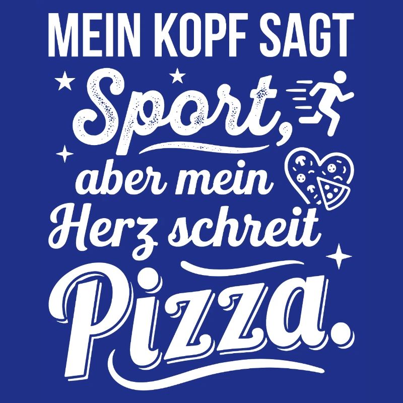 Sport oder Pizza lustiger Spruch