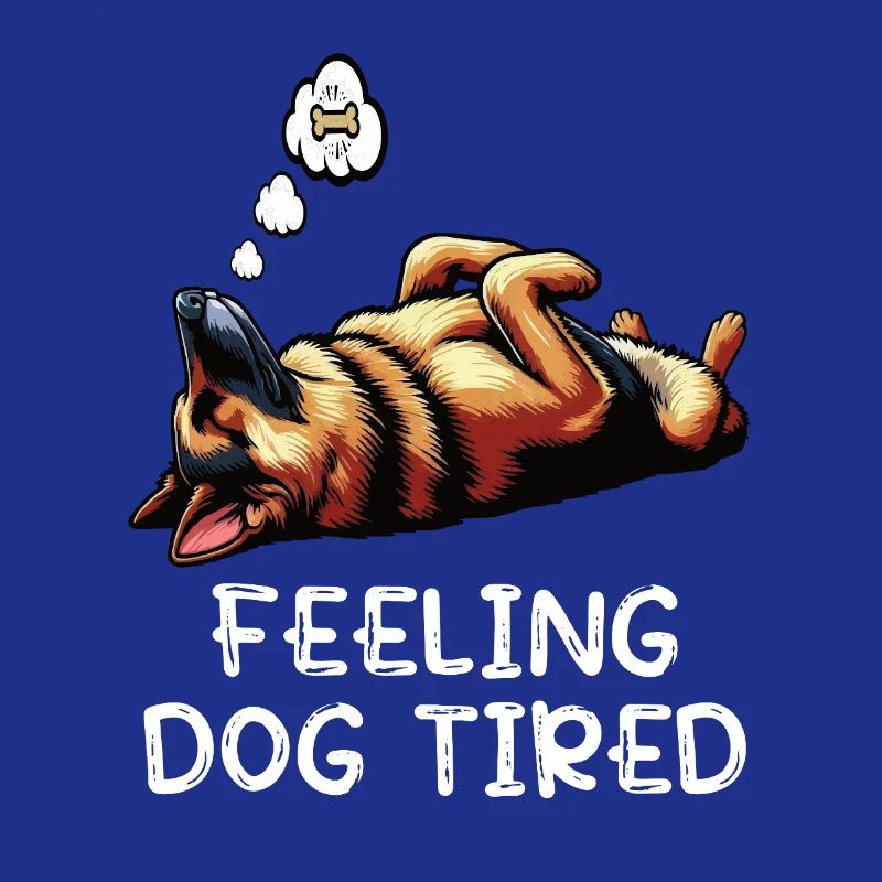 Feeling Dog Tired Deutscher Schäferhund 