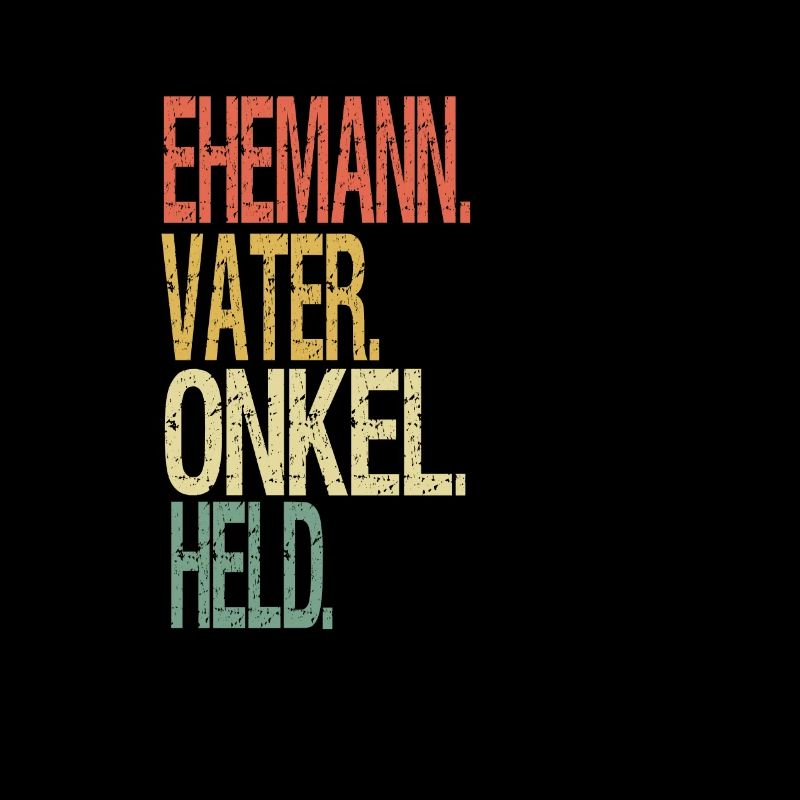 Ehemann Vater Onkel Held