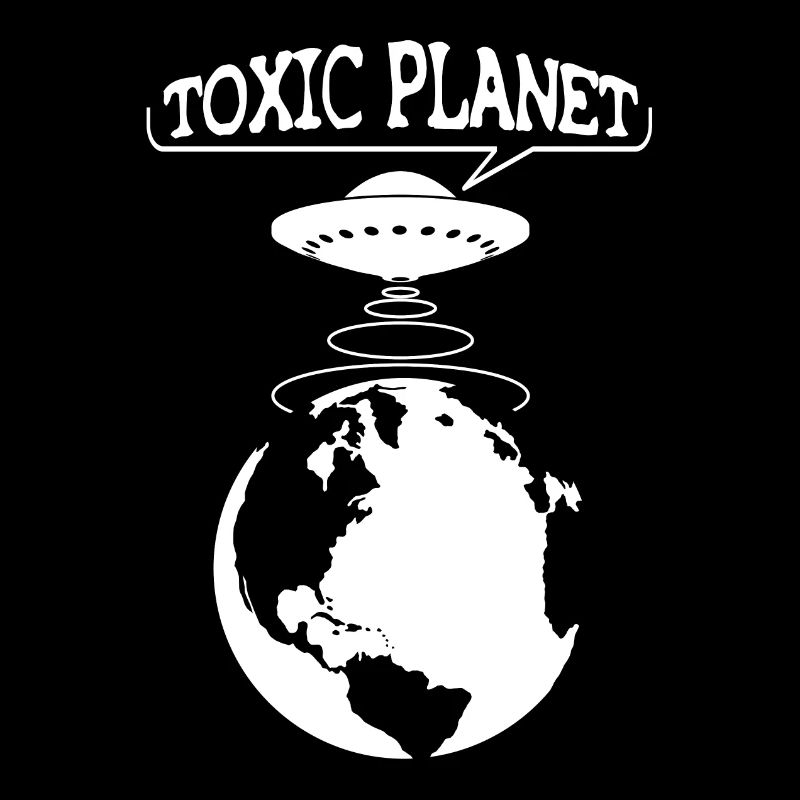 Toxic Planet - UFO ecology