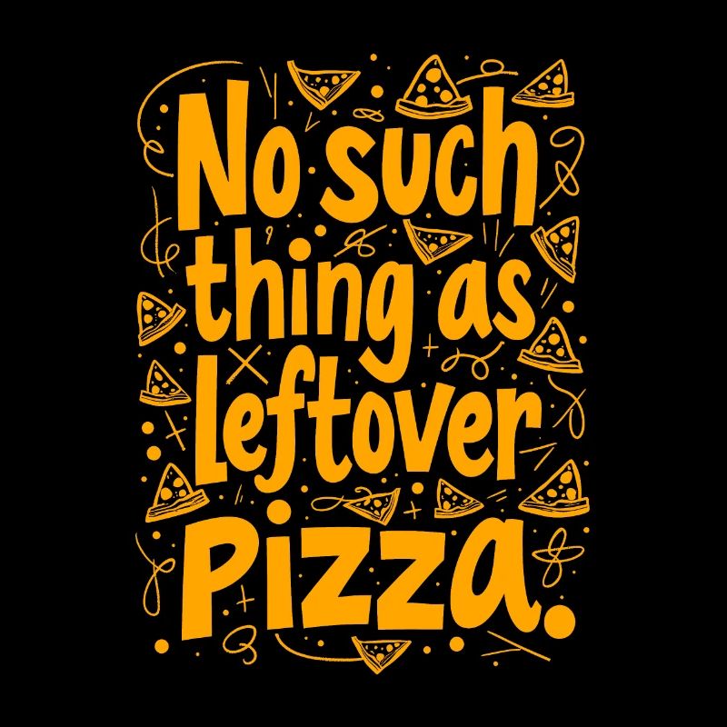 PAS DE RESTES DE PIZZA