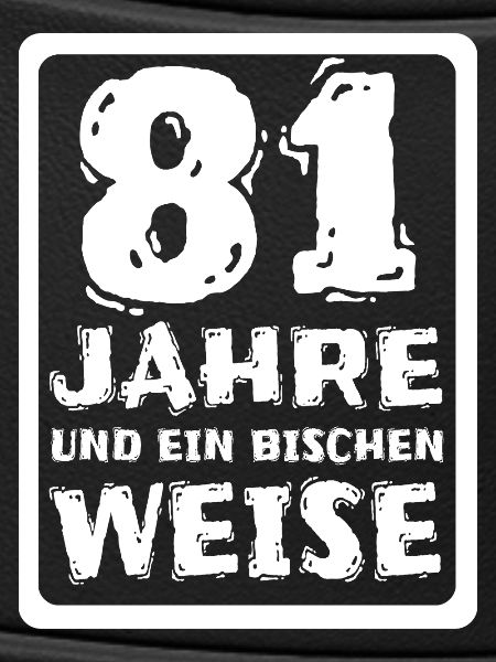 Weisheit 81