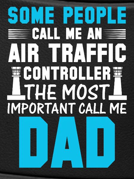 Air Traffic Controller Dad