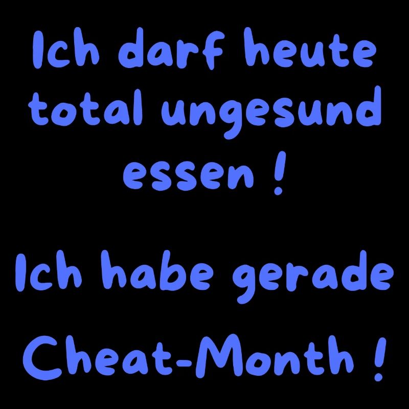 Ich habe gerade Cheat Month