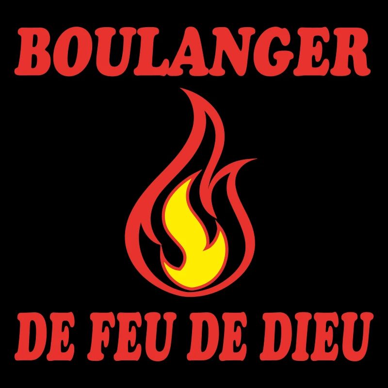 BOULANGER DE FEU DE DIEU
