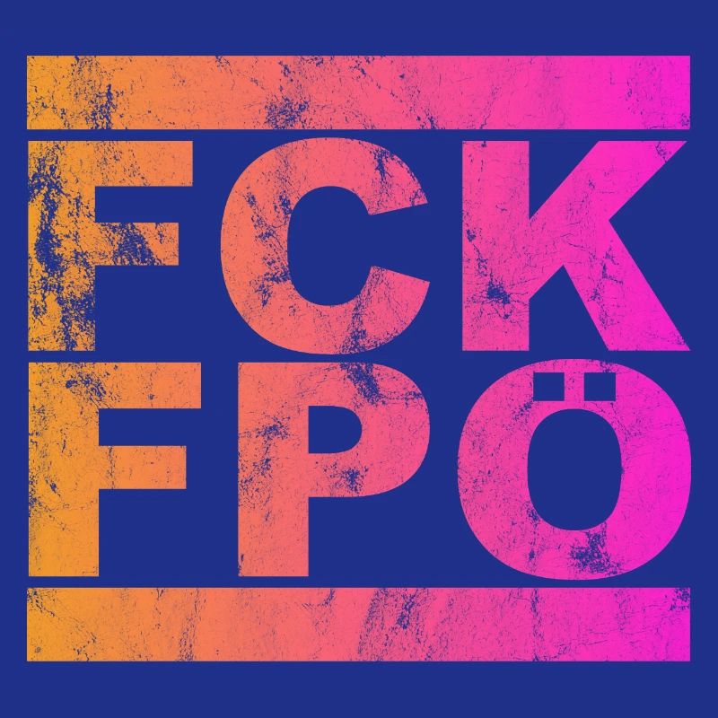 FCK FPÖ - Setting an example against the right (vintage)