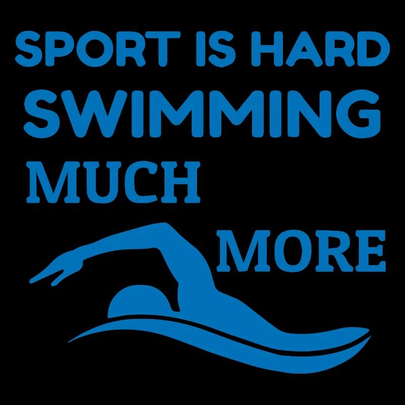 Engagierter Schwimmer - Sport ist schwer Zitat