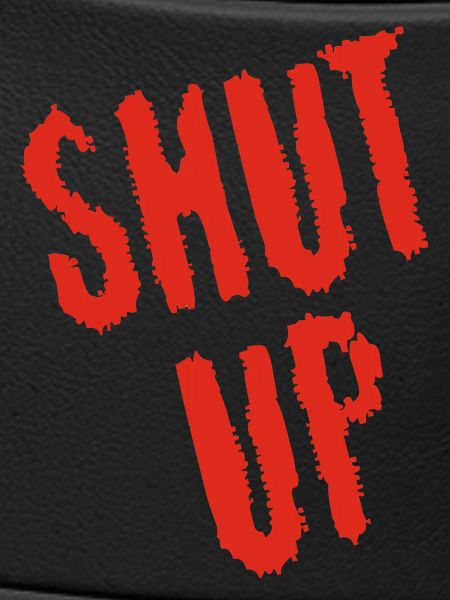 Be quiet! (red)
