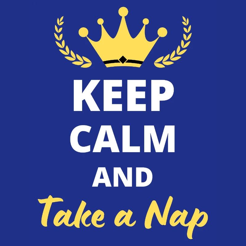 Bleiben Sie ruhig und machen Sie ein Nickerchen