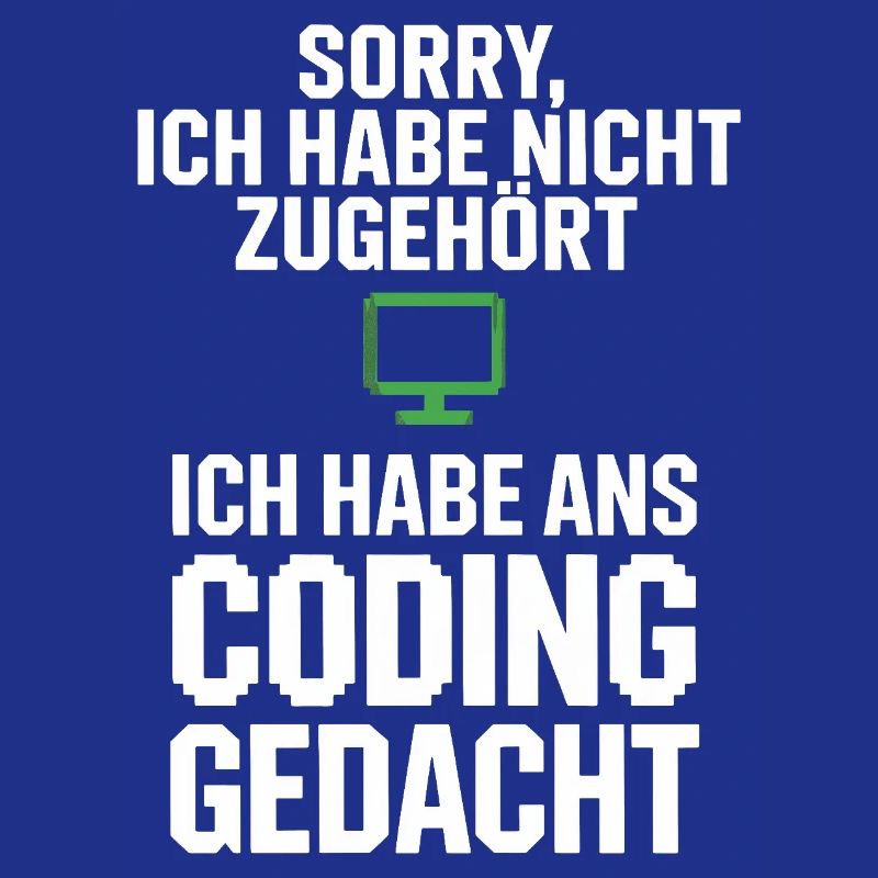 Sorry, I thought of coding