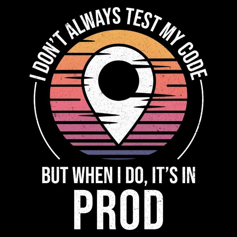 Entwickler Programmierer Programmierer Prod Testing Humor