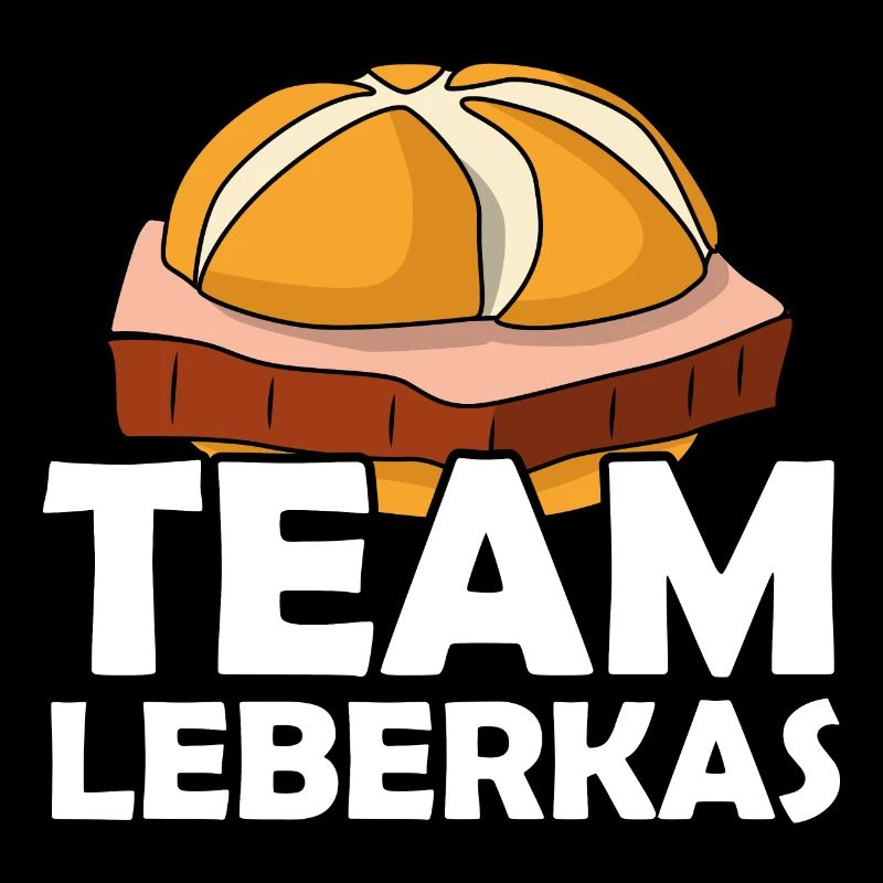 Team Leberkas Fleischkäse Spruch