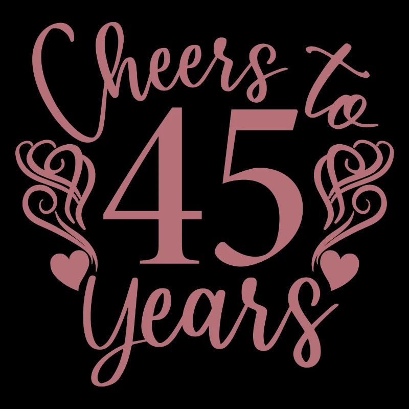 Vive le 45e anniversaire de 45 ans