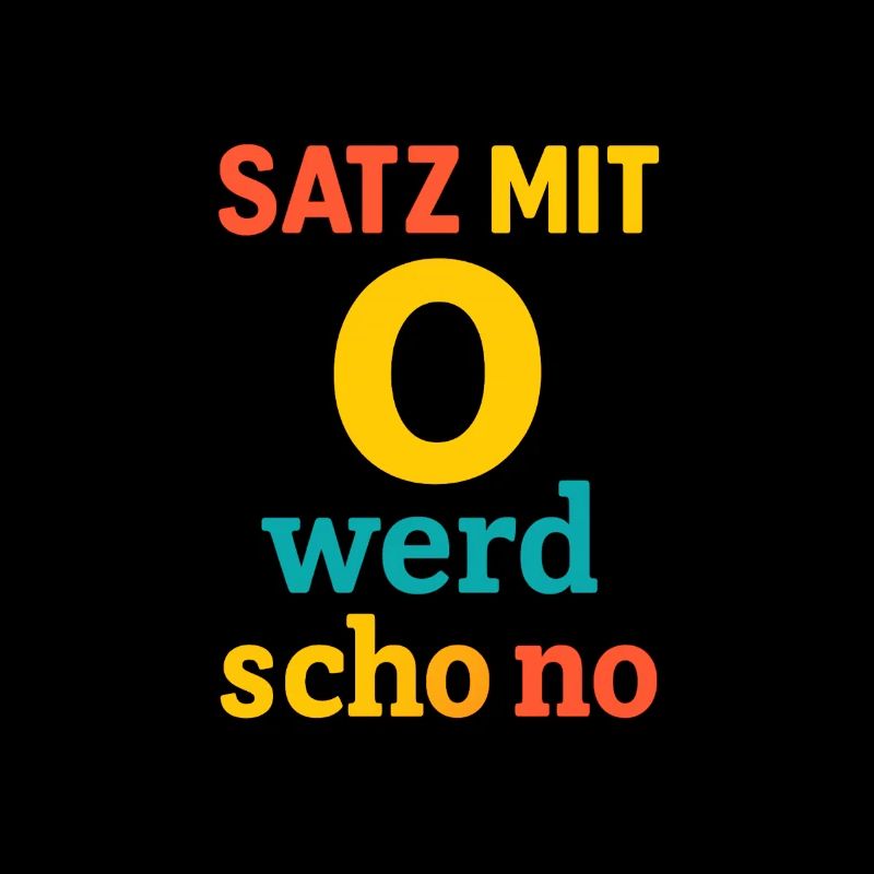 Satz mit O