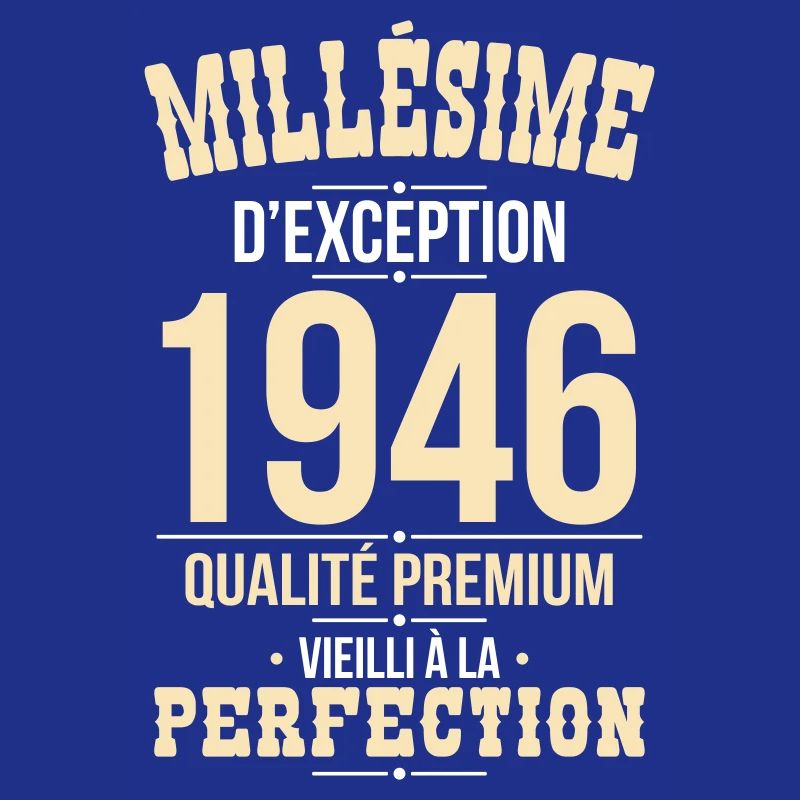 1946 – Millésime d’exception – Qualité premium