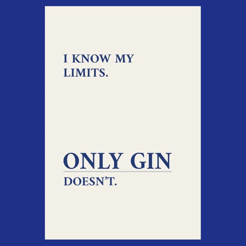 Gin Has No Limits – Minimal Typography Poster