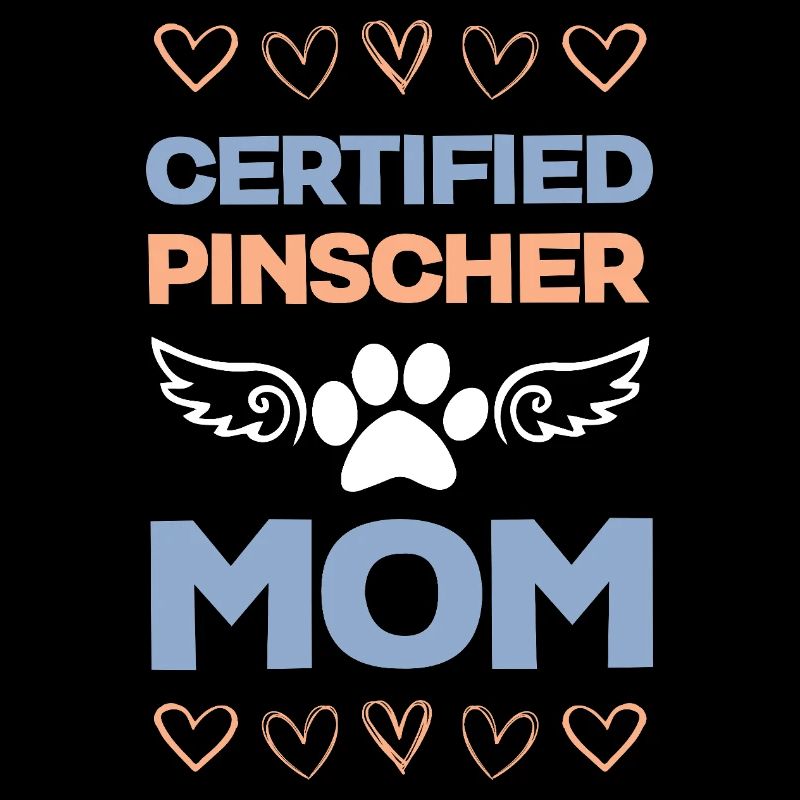 Pinscher Mom Certified