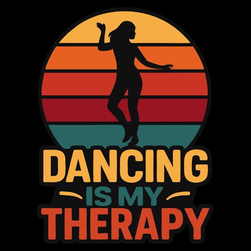 Dance is My Therapy – Retro Dance Design