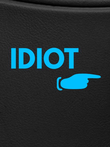 idiot
