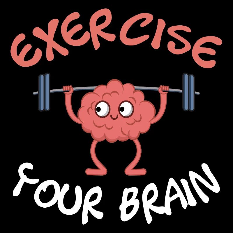 Exercise Your Brain Neuro Brain Neurologie Spruch