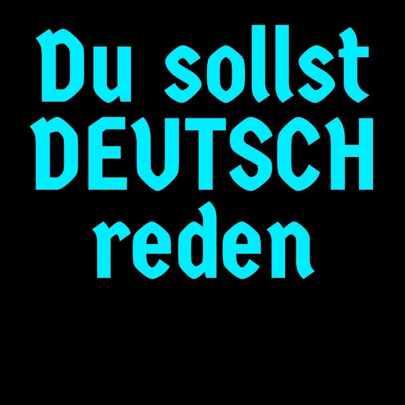 Du sollst deutsch reden