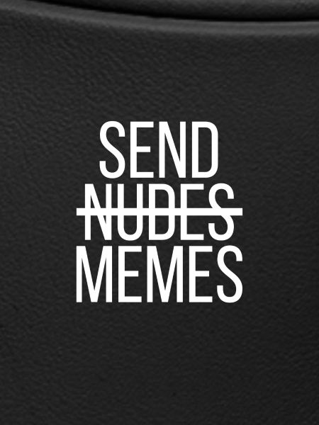 Send memes