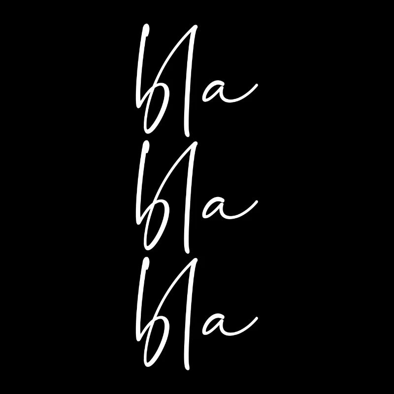 Bla bla bla