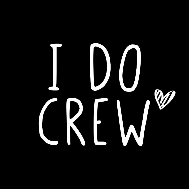 I do crew