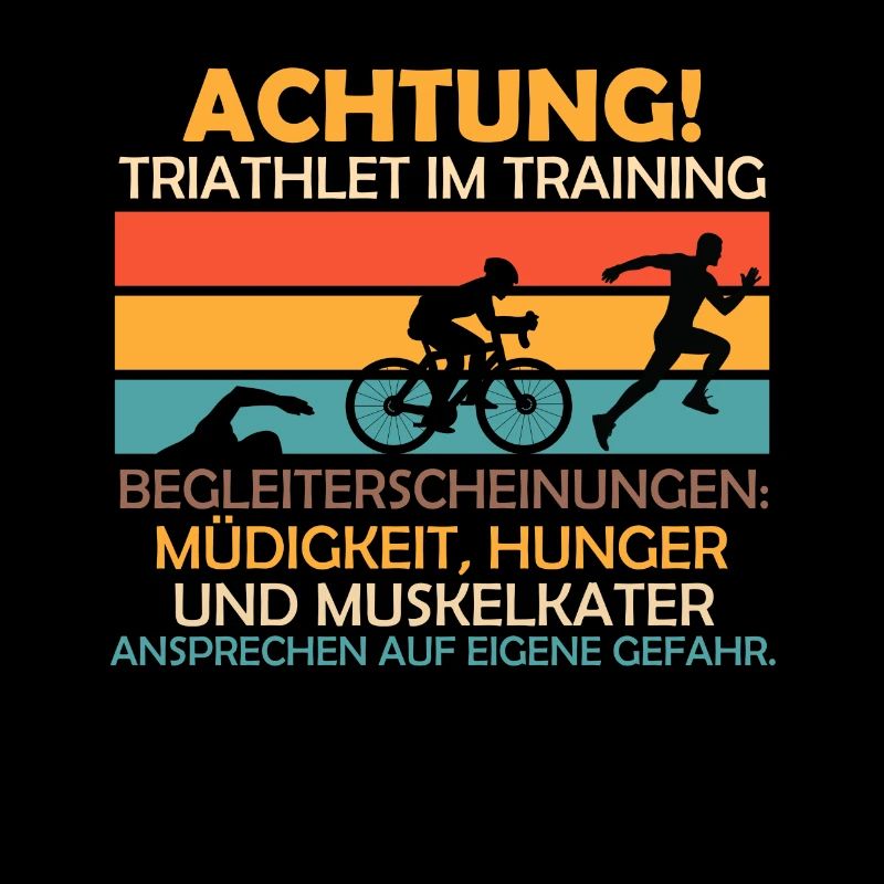 Achtung Triathlet im Training Traithlon Geschenk